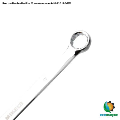 Llave combinada milimétrica 19 mm cromo vanadio MIKELS