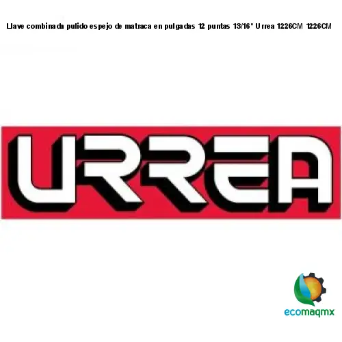 Llave combinada pulido espejo de matraca en pulgadas 12