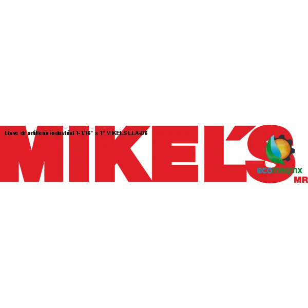 Llave de artillería industrial 1-1/16” x 1” MIKELS LLA-D6