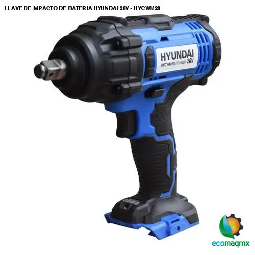 LLAVE DE IMPACTO DE BATERIA HYUNDAI 20V - HYCWM20