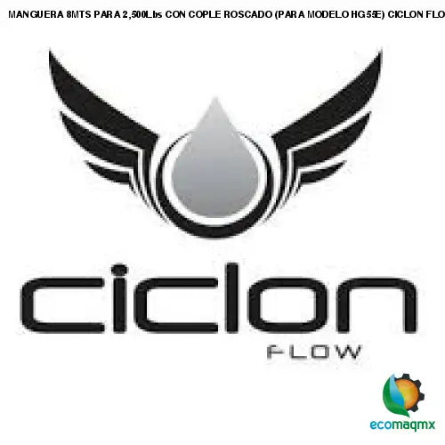 MANGUERA 8MTS PARA 2,500Lbs CON COPLE ROSCADO (PARA MODELO HG55E) CICLON FLOW CIC-MC07
