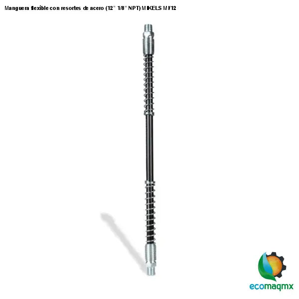 Manguera flexible con resortes de acero (12” 1/8” NPT)