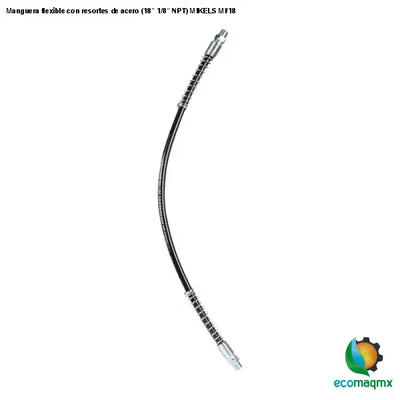 Manguera flexible con resortes de acero (18” 1/8” NPT)