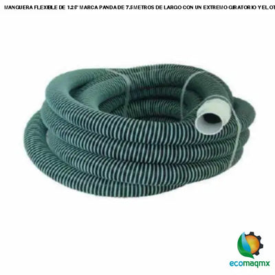 MANGUERA FLEXIBLE DE 1.25 MARCA PANDA DE 7.5 METROS DE LARGO