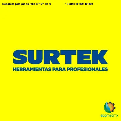 Manguera para gas en rollo 5/16 50 m Surtek 121009 121009