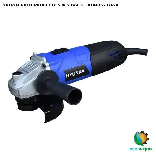 MINI AMOLADORA ANGULAR HYUNDAI 500W 4 1/2 PULGADAS - HYA500