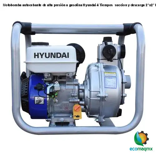 Motobomba autocebante de alta presión a gasolina Hyundai 4