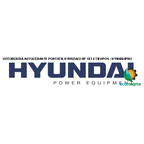 MOTOBOMBA AUTOCEBANTE PORTÁTIL HYUNDAI 2 HP 1X1 2 TIEMPOS -