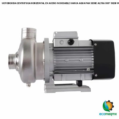 MOTOBOMBA CENTRIFUGA HORIZONTAL EN ACERO INOXIDABLE MARCA