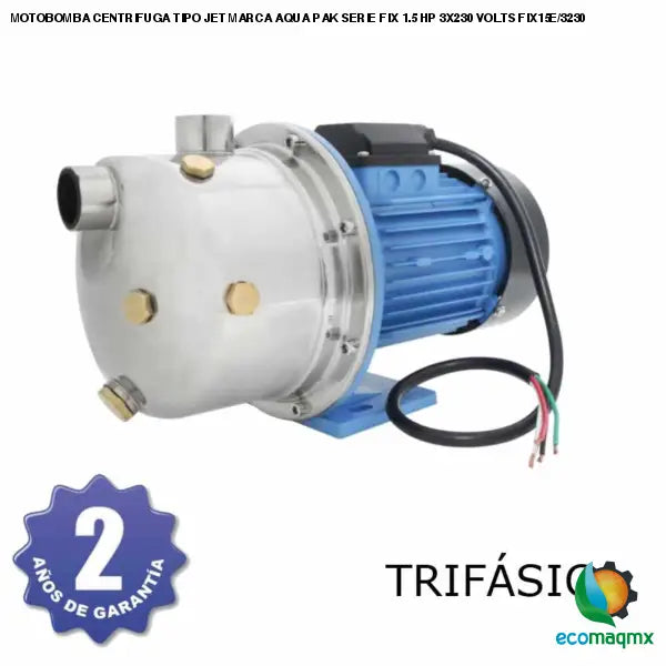 MOTOBOMBA CENTRIFUGA TIPO JET MARCA AQUA PAK SERIE FIX 1.5