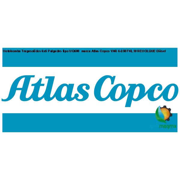 Motobomba Tragasolidos 6x6 Pulgadas tipo MQ600 marca Atlas Copco VAR 6-250 FKL10 REMOLQUE Diésel