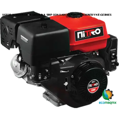 MOTOR HORIZONTAL A GASOLINA 13HP CON MARCHA NITRO MACHINERY