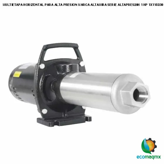 MULTIETAPA HORIZONTAL PARA ALTA PRESION MARCA ALTAMIRA SERIE
