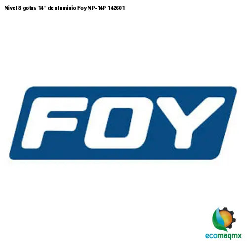 Nivel 3 gotas 14 de aluminio Foy NP-14P 142601
