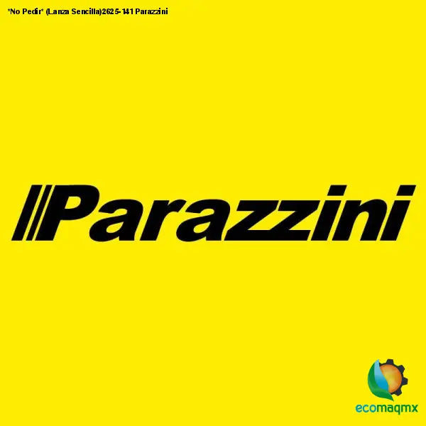 *No Pedir* (Lanza Sencilla)2625-141 Parazzini