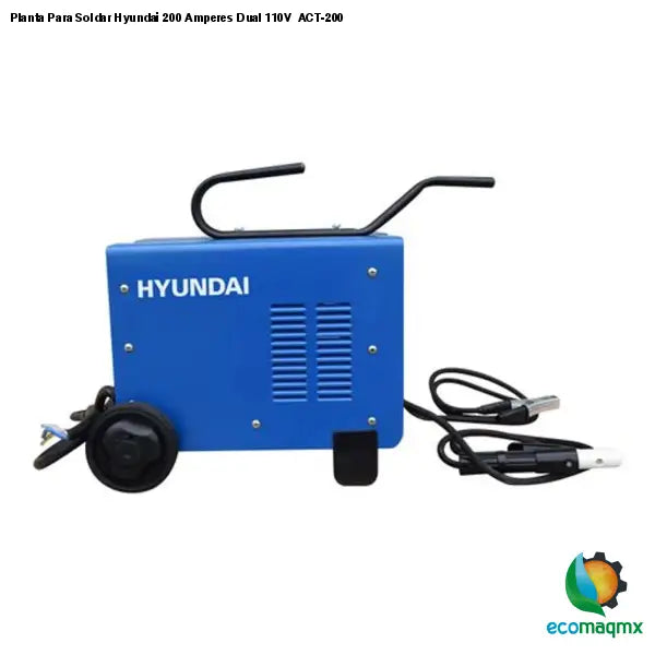 Planta Para Soldar Hyundai 200 Amperes Dual 110V ACT-200