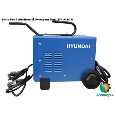 Planta Para Soldar Hyundai 250 Amperes Dual 110V ACT-250