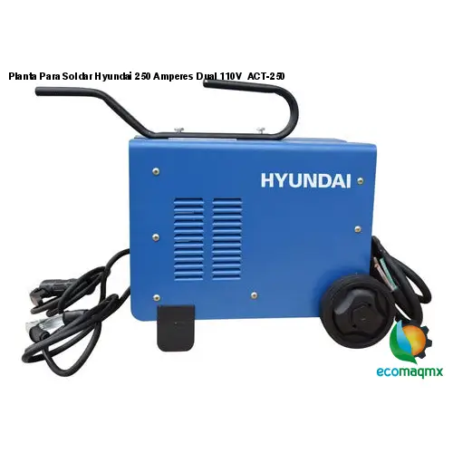 Planta Para Soldar Hyundai 250 Amperes Dual 110V ACT-250