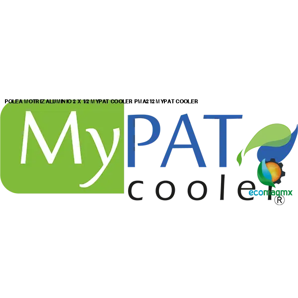 POLEA MOTRIZ ALUMINIO 2 X 1/2 MYPAT COOLER PMA212 MYPAT