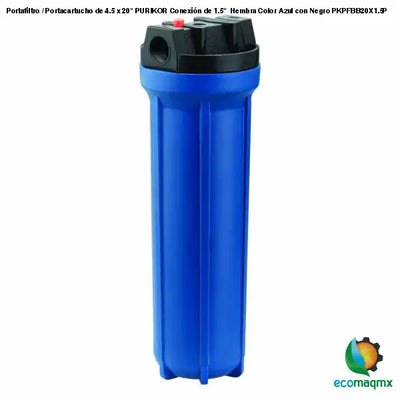 Portafiltro / Portacartucho de 4.5 x 20 PURIKOR Conexión de