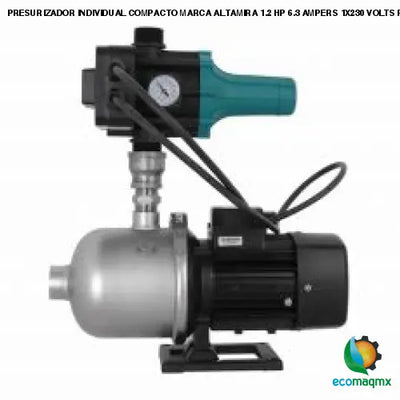 PRESURIZADOR INDIVIDUAL COMPACTO MARCA ALTAMIRA 1.2 HP 6.3