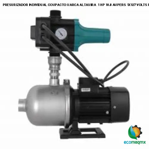PRESURIZADOR INDIVIDUAL COMPACTO MARCA ALTAMIRA 1 HP 10.8