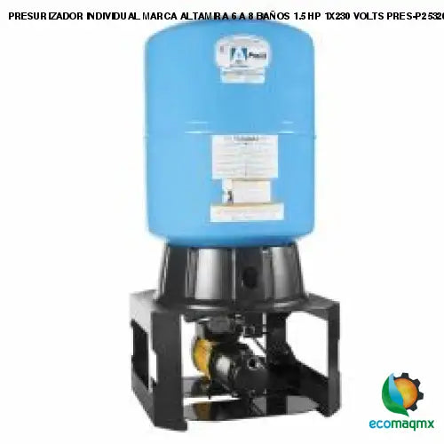 PRESURIZADOR INDIVIDUAL MARCA ALTAMIRA 6 A 8 BAÑOS 1.5 HP