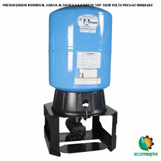 PRESURIZADOR INDIVIDUAL MARCA ALTAMIRA 6 A 8 BAÑOS 1 HP