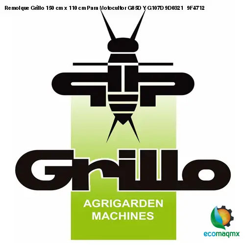 Remolque Grillo 150 cm x 110 cm Para Motocultor G85D Y G107D 9D0321 + 9F4712