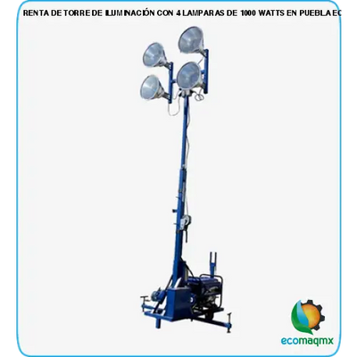 RENTA DE TORRE DE ILUMINACIÓN CON 4 LAMPARAS DE 1000 WATTS