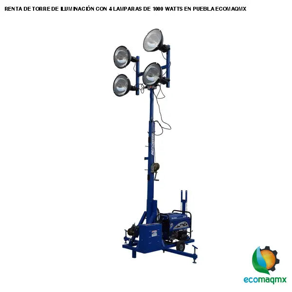 RENTA DE TORRE DE ILUMINACIÓN CON 4 LAMPARAS DE 1000 WATTS