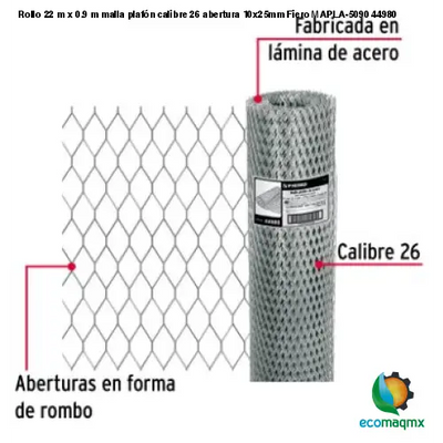 Rollo 22 m x 0.9 m malla plafón calibre 26 abertura 10x25mm