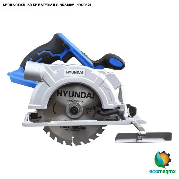 SIERRA CIRCULAR DE BATERIA HYUNDAI 20V - HYCCS20