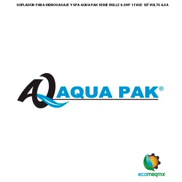 SOPLADOR PARA HIDROMASAJE Y SPA AQUA PAK SERIE BULLE 0.5 HP