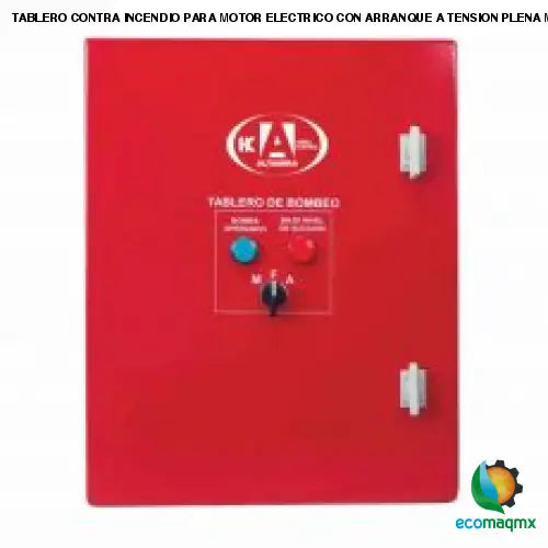 TABLERO CONTRA INCENDIO PARA MOTOR ELECTRICO CON ARRANQUE