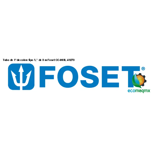 Tubo de 1’ de cobre tipo ’L’ de 3 m Foset CC-003L 41273