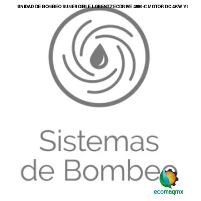 UNIDAD DE BOMBEO SUMERGIBLE LORENTZ ECDRIVE 4000-C MOTOR DC